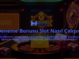 Deneme-Bonusu-Slot-Nasil-Calisir-overlay-1788130421.jpg