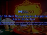 Slot-Siteleri-Bonus-Veren-Arayisinda-Karar-Kriterleri-overlay-1787992660.jpg