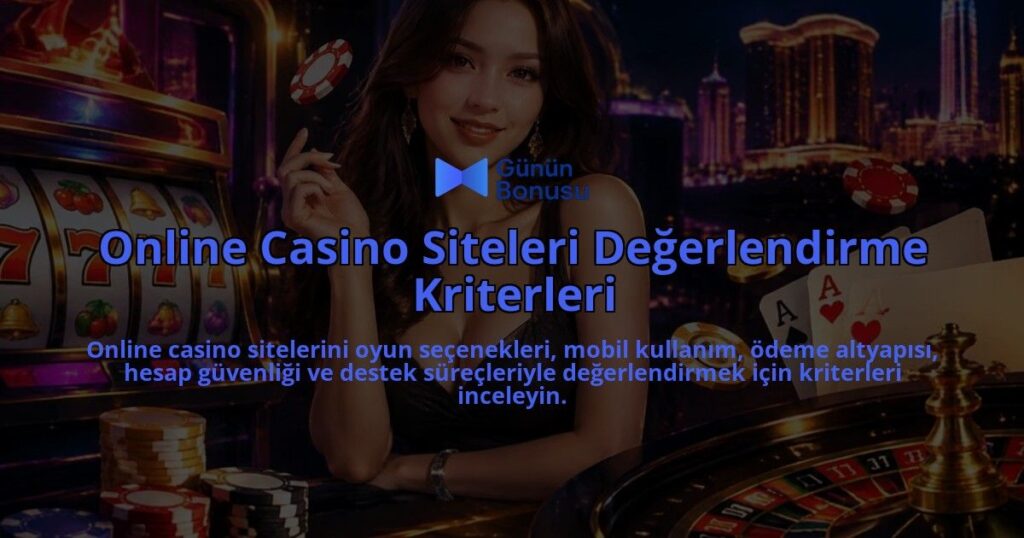 Online-Casino-Siteleri-Degerlendirme-Kriterleri-overlay-1789764429.jpg